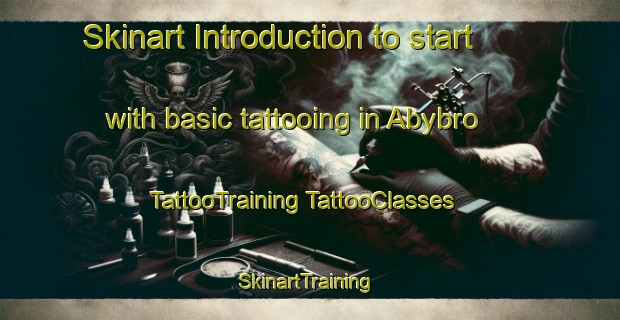 Skinart Introduction to start with basic tattooing in Abybro | #TattooTraining #TattooClasses #SkinartTraining-Denmark