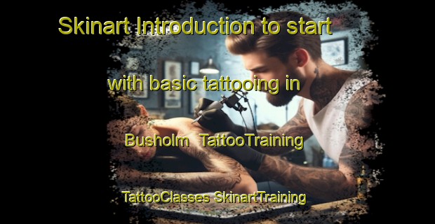 Skinart Introduction to start with basic tattooing in Busholm | #TattooTraining #TattooClasses #SkinartTraining-Denmark