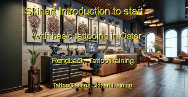 Skinart Introduction to start with basic tattooing in Oster Rendbaek | #TattooTraining #TattooClasses #SkinartTraining-Denmark