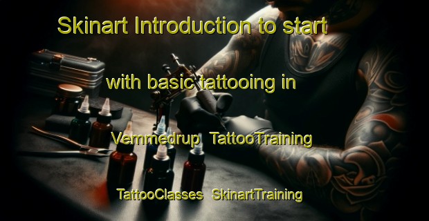 Skinart Introduction to start with basic tattooing in Vemmedrup | TattooTraining | TattooClasses | SkinartTraining-Denmark