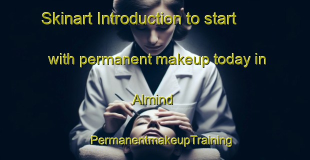 Skinart Introduction to start with permanent makeup today in Almind | #PermanentmakeupTraining #PermanentmakeupClasses #SkinartTraining-Denmark