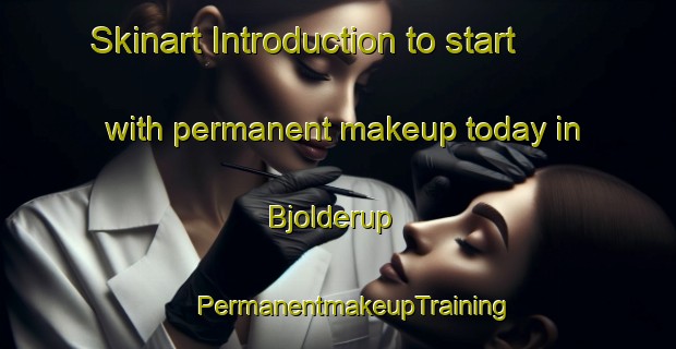 Skinart Introduction to start with permanent makeup today in Bjolderup | #PermanentmakeupTraining #PermanentmakeupClasses #SkinartTraining-Denmark