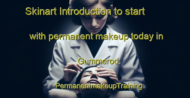 Skinart Introduction to start with permanent makeup today in Gummerod | #PermanentmakeupTraining #PermanentmakeupClasses #SkinartTraining-Denmark