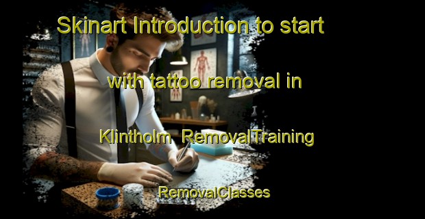 Skinart Introduction to start with tattoo removal in Klintholm | RemovalTraining | RemovalClasses | SkinartTraining-Denmark