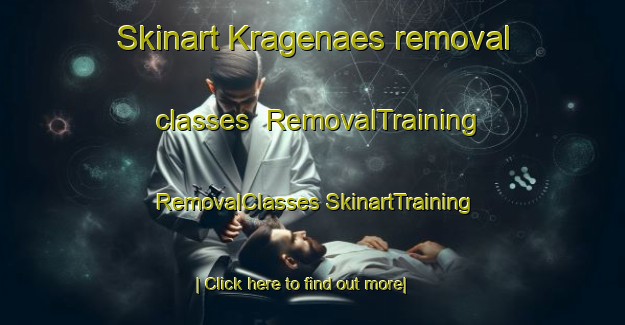 Skinart Kragenaes removal classes | #RemovalTraining #RemovalClasses #SkinartTraining-Denmark