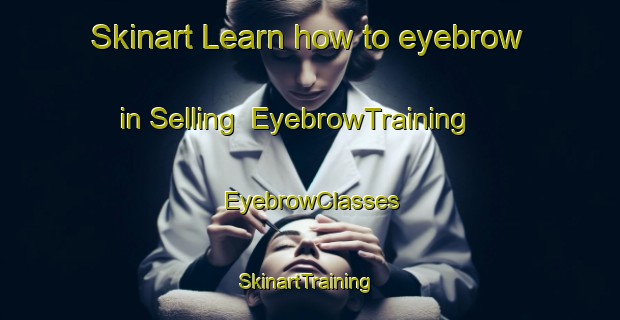 Skinart Learn how to eyebrow in Selling | EyebrowTraining | EyebrowClasses | SkinartTraining-Denmark