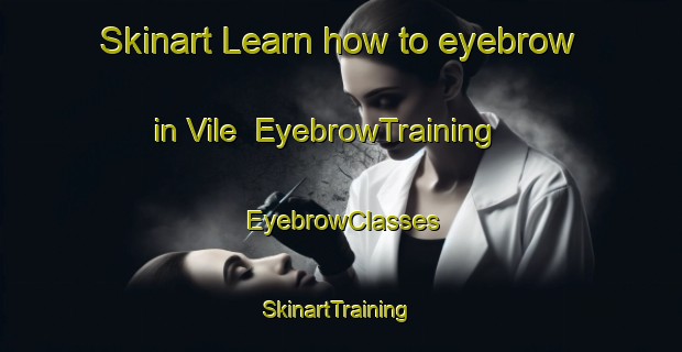 Skinart Learn how to eyebrow in Vile | EyebrowTraining | EyebrowClasses | SkinartTraining-Denmark