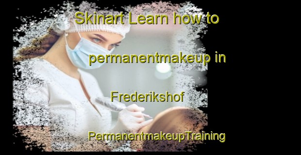 Skinart Learn how to permanentmakeup in Frederikshof | #PermanentmakeupTraining #PermanentmakeupClasses #SkinartTraining-Denmark