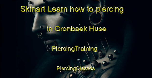 Skinart Learn how to piercing in Gronbaek Huse | #PiercingTraining #PiercingClasses #SkinartTraining-Denmark