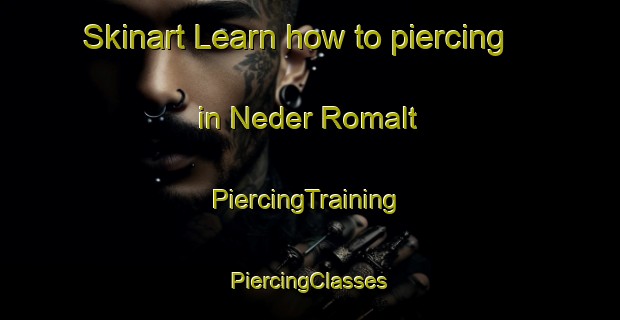 Skinart Learn how to piercing in Neder Romalt | #PiercingTraining #PiercingClasses #SkinartTraining-Denmark