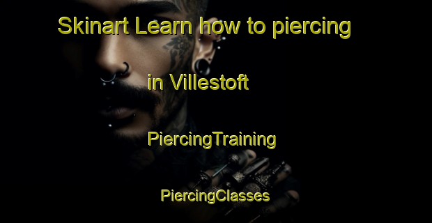 Skinart Learn how to piercing in Villestoft | #PiercingTraining #PiercingClasses #SkinartTraining-Denmark