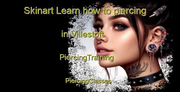 Skinart Learn how to piercing in Villestoft | PiercingTraining | PiercingClasses | SkinartTraining-Denmark