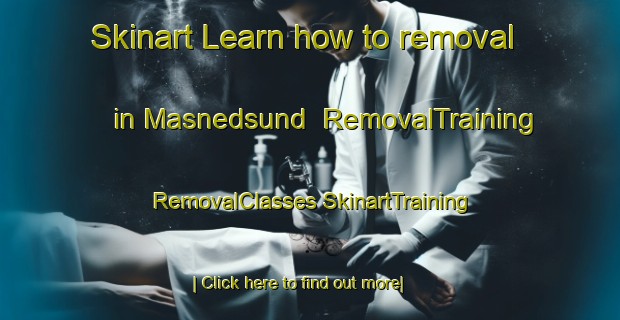 Skinart Learn how to removal in Masnedsund | #RemovalTraining #RemovalClasses #SkinartTraining-Denmark