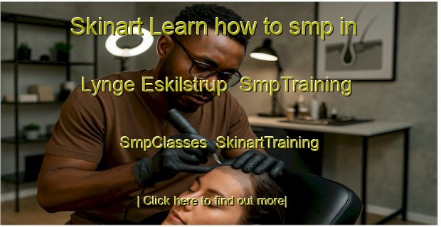 Skinart Learn how to smp in Lynge Eskilstrup | SmpTraining | SmpClasses | SkinartTraining-Denmark