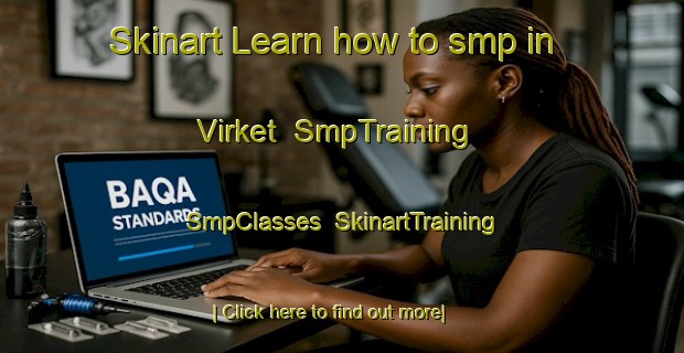 Skinart Learn how to smp in Virket | SmpTraining | SmpClasses | SkinartTraining-Denmark