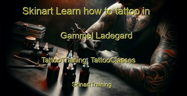 Skinart Learn how to tattoo in Gammel Ladegard | TattooTraining | TattooClasses | SkinartTraining-Denmark
