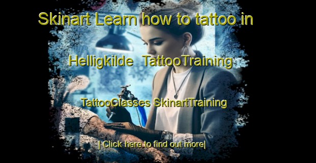 Skinart Learn how to tattoo in Helligkilde | #TattooTraining #TattooClasses #SkinartTraining-Denmark