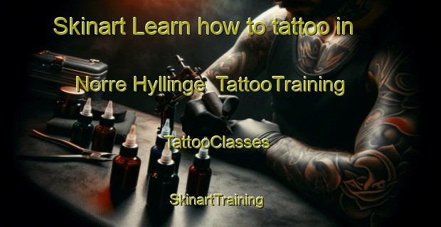 Skinart Learn how to tattoo in Norre Hyllinge | TattooTraining | TattooClasses | SkinartTraining-Denmark