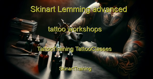 Skinart Lemming advanced tattoo workshops | #TattooTraining #TattooClasses #SkinartTraining-Denmark