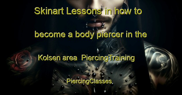Skinart Lessons in how to become a body piercer in the Kolsen area | PiercingTraining | PiercingClasses | SkinartTraining-Denmark