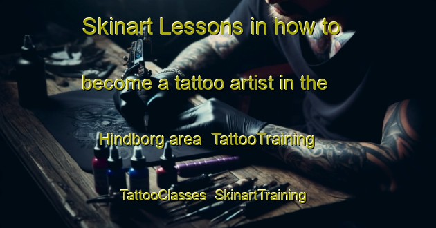 Skinart Lessons in how to become a tattoo artist in the Hindborg area | TattooTraining | TattooClasses | SkinartTraining-Denmark