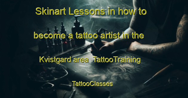 Skinart Lessons in how to become a tattoo artist in the Kvistgard area | TattooTraining | TattooClasses | SkinartTraining-Denmark