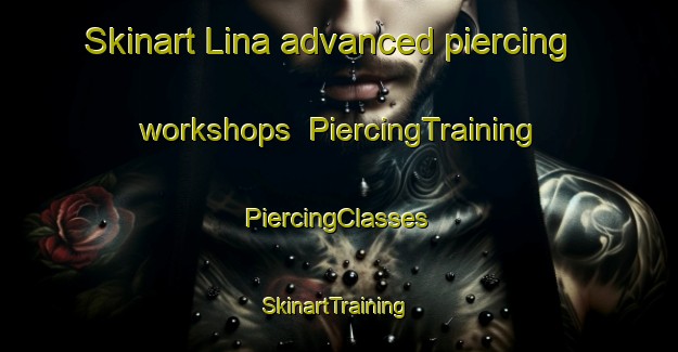 Skinart Lina advanced piercing workshops | #PiercingTraining #PiercingClasses #SkinartTraining-Denmark