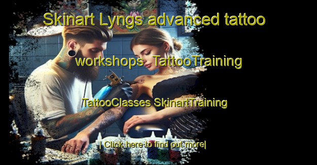 Skinart Lyngs advanced tattoo workshops | #TattooTraining #TattooClasses #SkinartTraining-Denmark