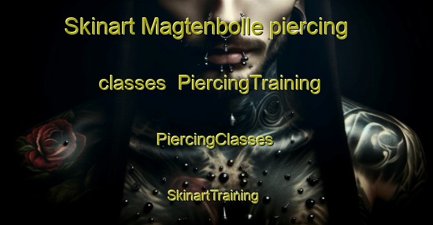 Skinart Magtenbolle piercing classes | #PiercingTraining #PiercingClasses #SkinartTraining-Denmark