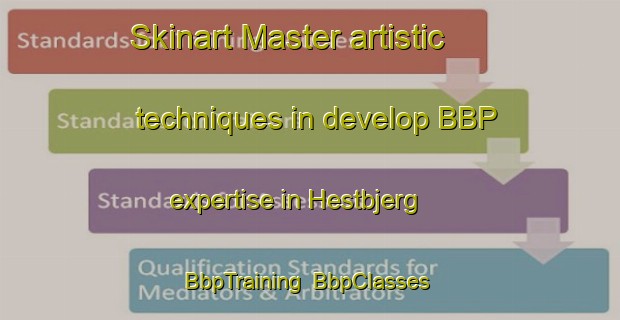 Skinart Master artistic techniques in develop BBP expertise in Hestbjerg | BbpTraining | BbpClasses | SkinartTraining-Denmark
