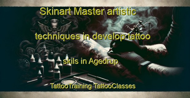 Skinart Master artistic techniques in develop tattoo skils in Agedrup | #TattooTraining #TattooClasses #SkinartTraining-Denmark