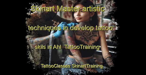 Skinart Master artistic techniques in develop tattoo skils in Ahl | #TattooTraining #TattooClasses #SkinartTraining-Denmark