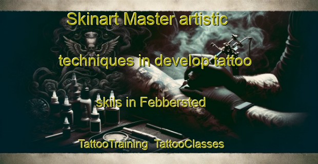 Skinart Master artistic techniques in develop tattoo skils in Febbersted | TattooTraining | TattooClasses | SkinartTraining-Denmark