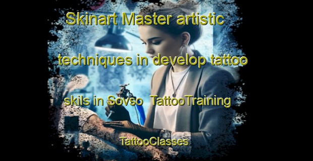 Skinart Master artistic techniques in develop tattoo skils in Sovso | TattooTraining | TattooClasses | SkinartTraining-Denmark