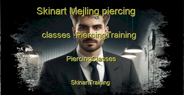 Skinart Mejling piercing classes | #PiercingTraining #PiercingClasses #SkinartTraining-Denmark