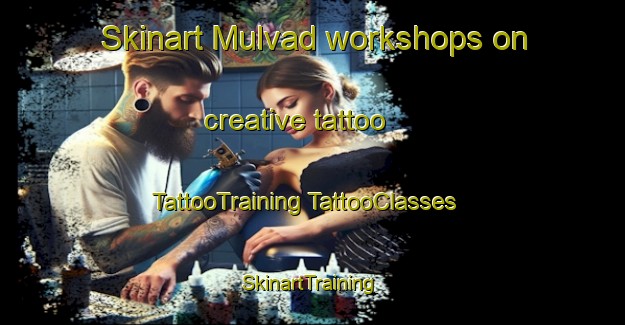 Skinart Mulvad workshops on creative tattoo | #TattooTraining #TattooClasses #SkinartTraining-Denmark