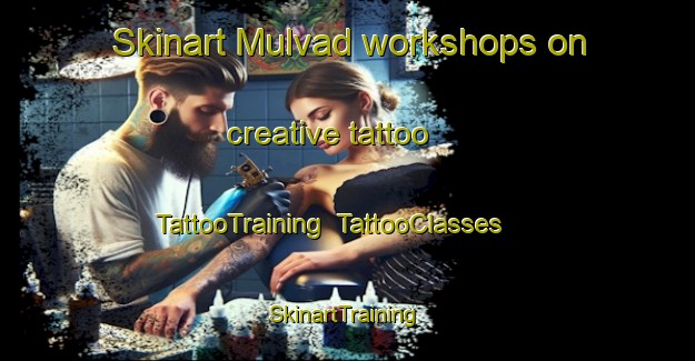 Skinart Mulvad workshops on creative tattoo | TattooTraining | TattooClasses | SkinartTraining-Denmark