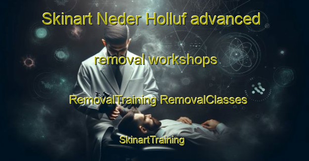 Skinart Neder Holluf advanced removal workshops | #RemovalTraining #RemovalClasses #SkinartTraining-Denmark