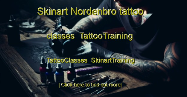 Skinart Nordenbro tattoo classes | TattooTraining | TattooClasses | SkinartTraining-Denmark