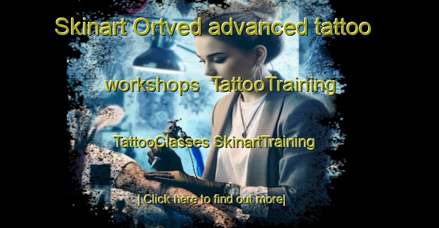 Skinart Ortved advanced tattoo workshops | #TattooTraining #TattooClasses #SkinartTraining-Denmark