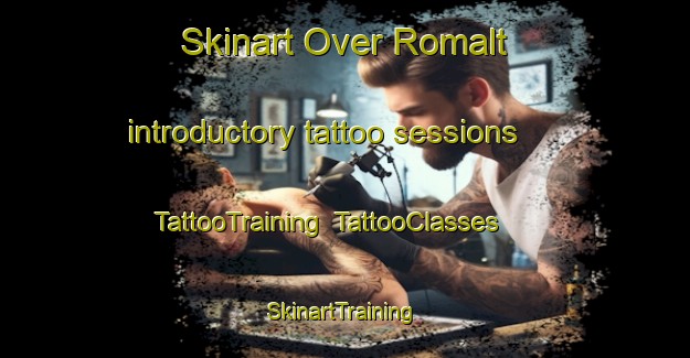 Skinart Over Romalt introductory tattoo sessions | TattooTraining | TattooClasses | SkinartTraining-Denmark