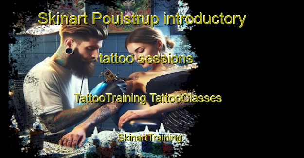 Skinart Poulstrup introductory tattoo sessions | #TattooTraining #TattooClasses #SkinartTraining-Denmark