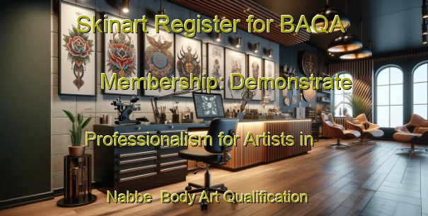 Skinart Register for BAQA Membership: Demonstrate Professionalism for Artists in Nabbe | Body Art Qualification Authority | BAQA-Denmark