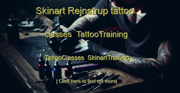 Skinart Rejnstrup tattoo classes | TattooTraining | TattooClasses | SkinartTraining-Denmark