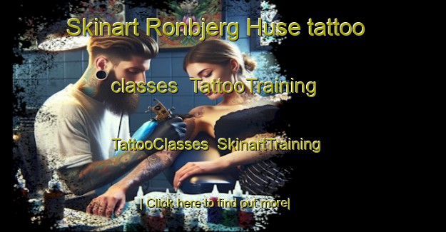 Skinart Ronbjerg Huse tattoo classes | TattooTraining | TattooClasses | SkinartTraining-Denmark