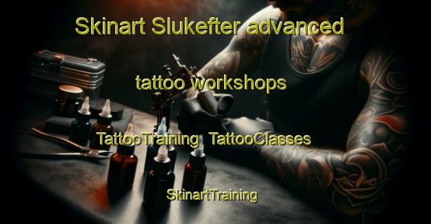 Skinart Slukefter advanced tattoo workshops | TattooTraining | TattooClasses | SkinartTraining-Denmark
