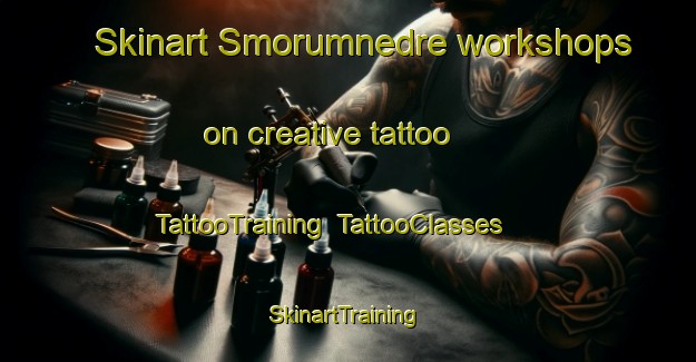 Skinart Smorumnedre workshops on creative tattoo | TattooTraining | TattooClasses | SkinartTraining-Denmark