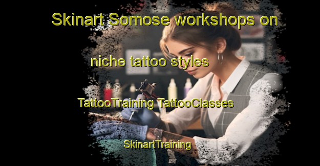 Skinart Somose workshops on niche tattoo styles | #TattooTraining #TattooClasses #SkinartTraining-Denmark