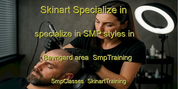 Skinart Specialize in specialize in SMP styles in Bavngard area | SmpTraining | SmpClasses | SkinartTraining-Denmark