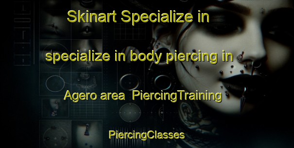 Skinart Specialize in specialize in body piercing in Agero area | #PiercingTraining #PiercingClasses #SkinartTraining-Denmark